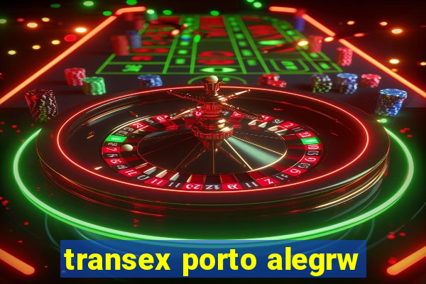 transex porto alegrw